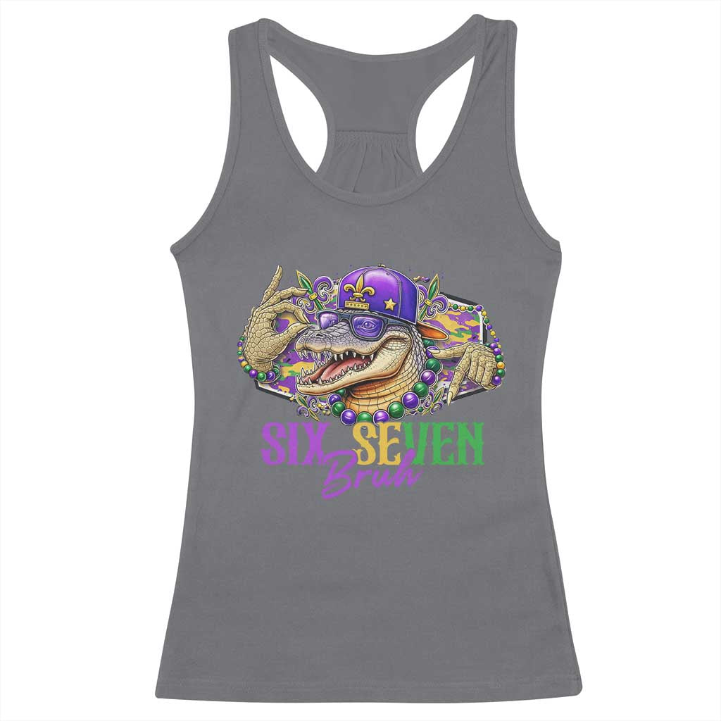 Funny Mardi Gras Six Seven Bruh Racerback Tank Top 67 Meme Mardigator Alligator TS11 Charcoal Print Your Wear