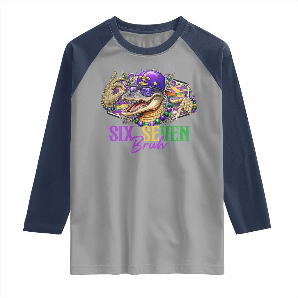 Funny Mardi Gras Six Seven Bruh Raglan Shirt 67 Meme Mardigator Alligator TS11 Sport Gray Navy Print Your Wear
