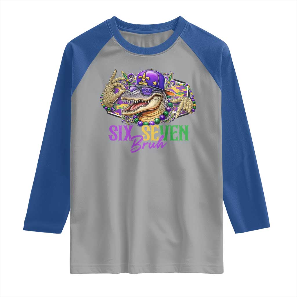 Funny Mardi Gras Six Seven Bruh Raglan Shirt 67 Meme Mardigator Alligator TS11 Sport Gray Royal Print Your Wear