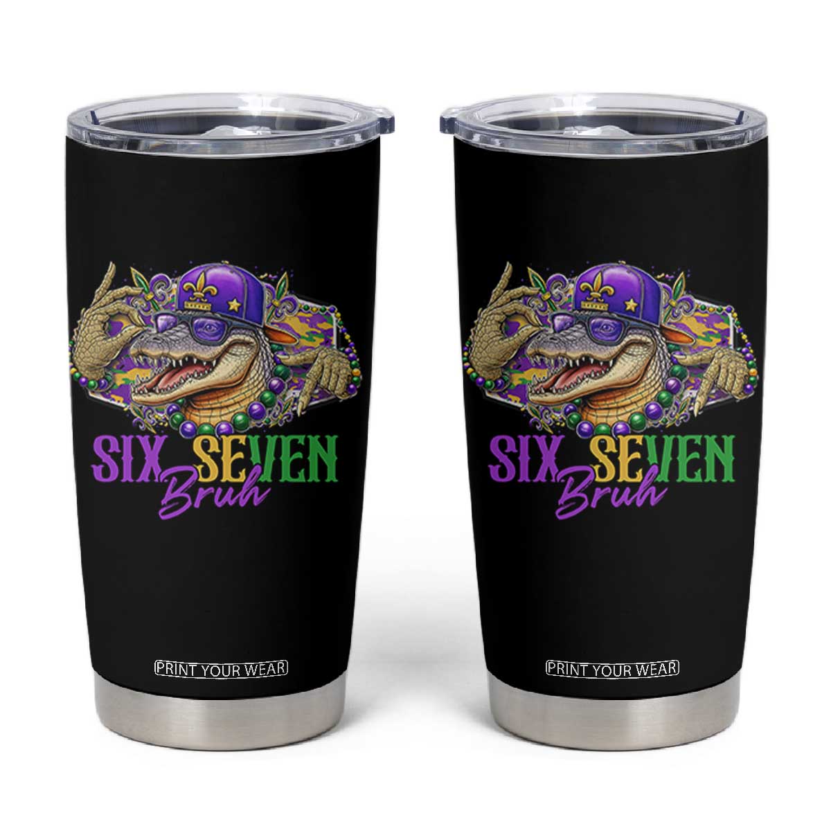 Funny Mardi Gras Six Seven Bruh Tumbler Cup 67 Meme Mardigator Alligator TS11 Black Print Your Wear