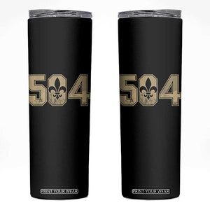 504 Nola New Orleans Louisiana LA Skinny Tumbler Fleur De Lis TS11 Black Print Your Wear