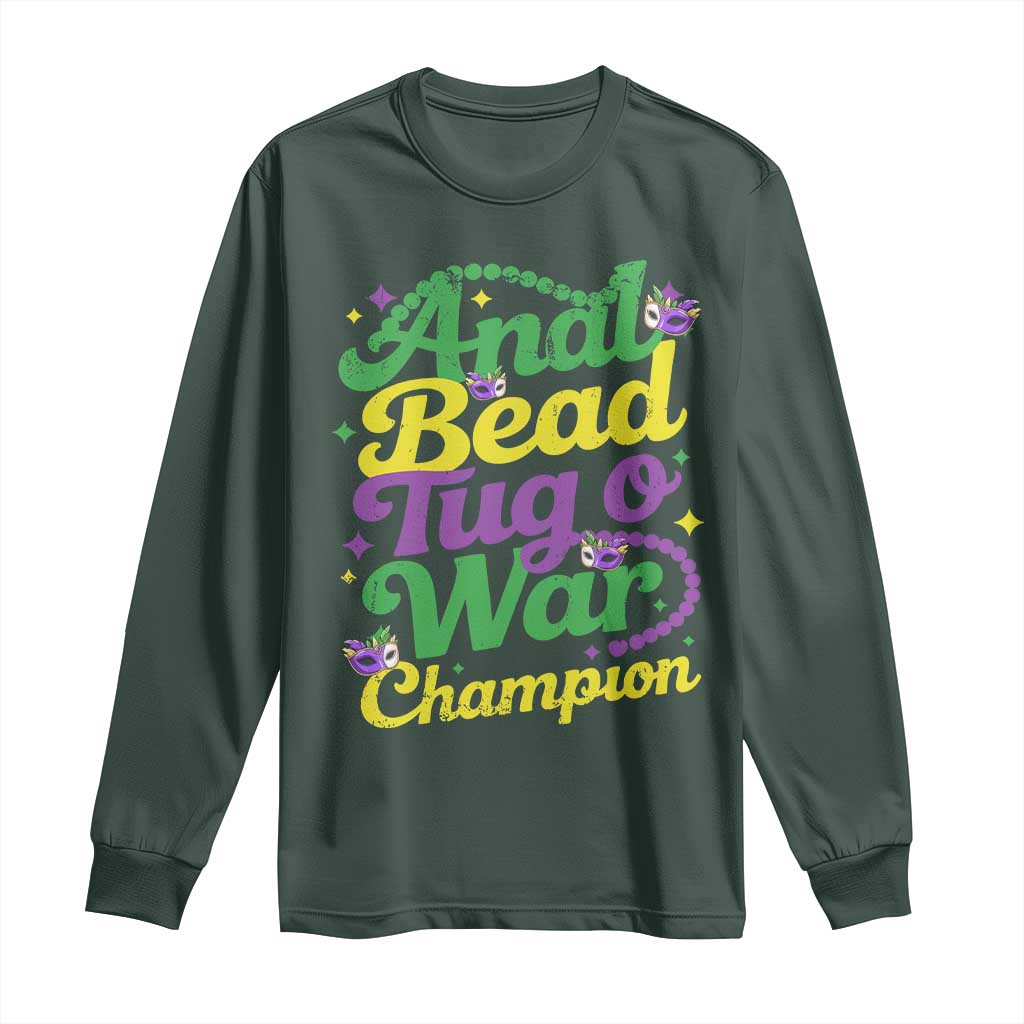 Funny Anal Bead Tug O War Mardi Gras Long Sleeve Shirt Fat Tuesday Carnival Adult Humor TS11 Dark Forest Green Print Your Wear