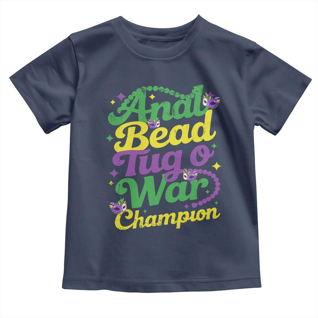 Funny Anal Bead Tug O War Mardi Gras Toddler T Shirt Fat Tuesday Carnival Adult Humor TS11 Navy Print Your Wear