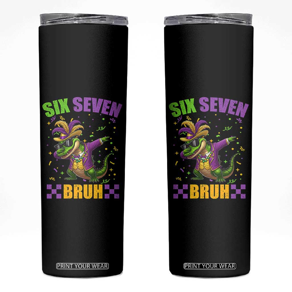 Funny 67 Mardi Gras Alligator Skinny Tumbler Six Seven Bruh Mardigator Dabbing Crocodile TS11 Black Print Your Wear