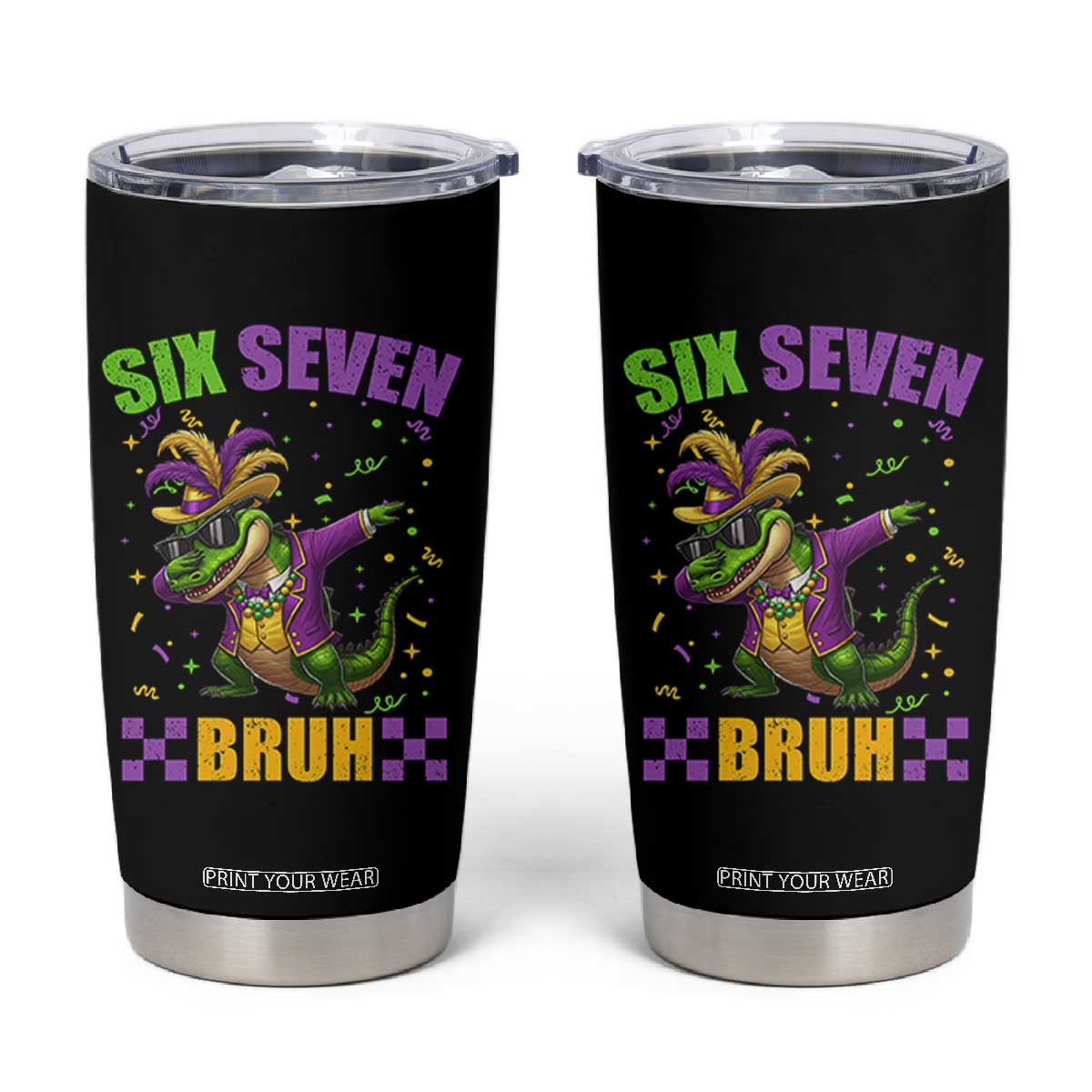 Funny 67 Mardi Gras Alligator Tumbler Cup Six Seven Bruh Mardigator Dabbing Crocodile TS11 Black Print Your Wear