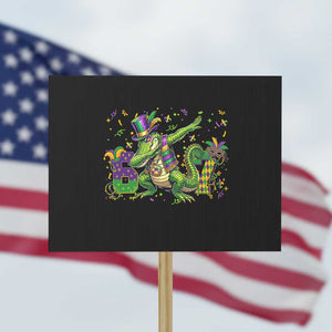 Funny Dabbing Alligator 67 Mardi Gras Six Seven Meme Protest Sign TS11 Horizontal 18" × 24" Black Print Your Wear