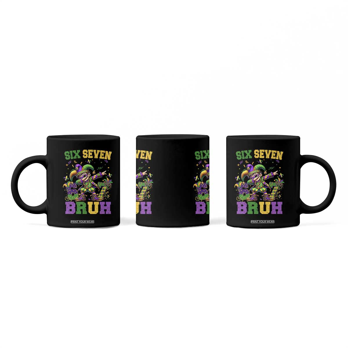 Funny 67 Mardi Gras Coffee Mug Six Seven Bruh Dabbing Jester TS11 Print Your Wear