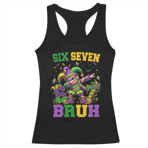 Funny 67 Mardi Gras Racerback Tank Top Six Seven Bruh Dabbing Jester TS11 Black Print Your Wear