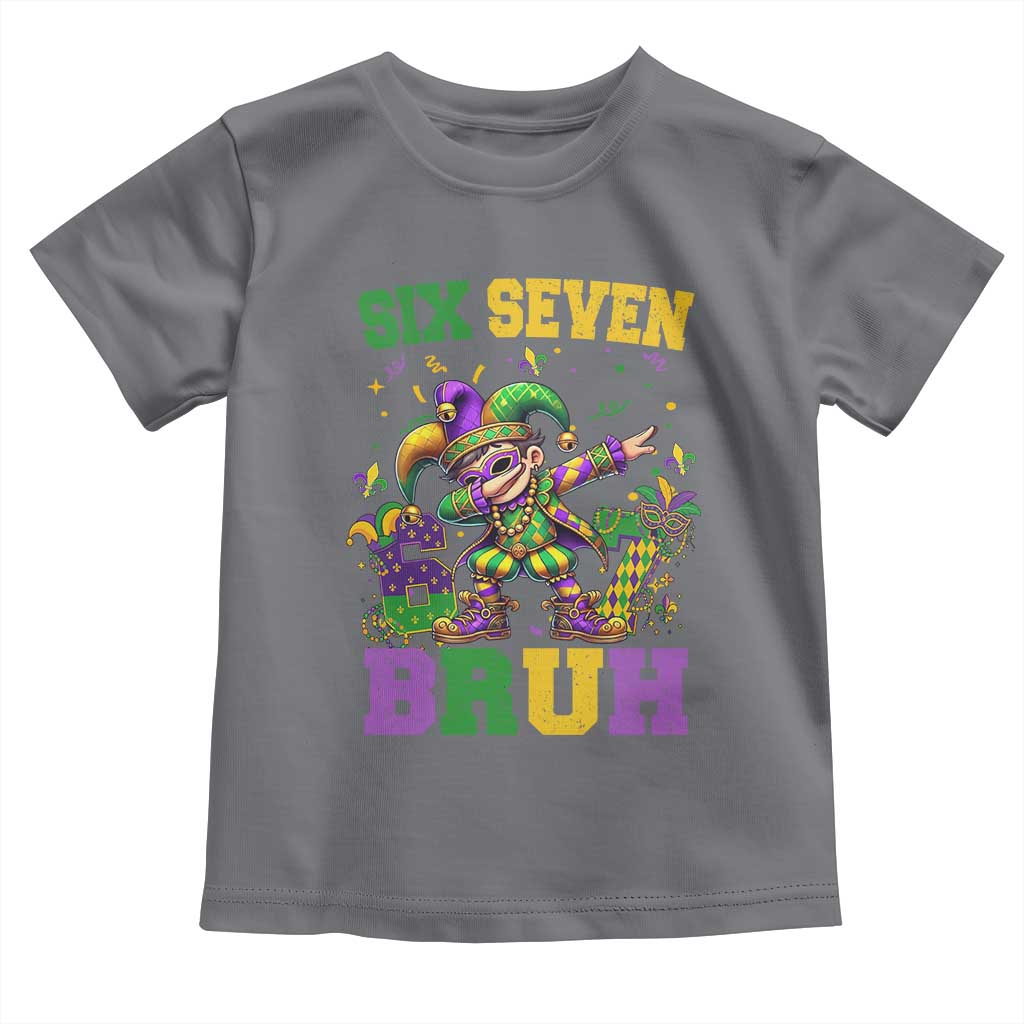 Funny 67 Mardi Gras Toddler T Shirt Six Seven Bruh Dabbing Jester TS11 Charcoal Print Your Wear
