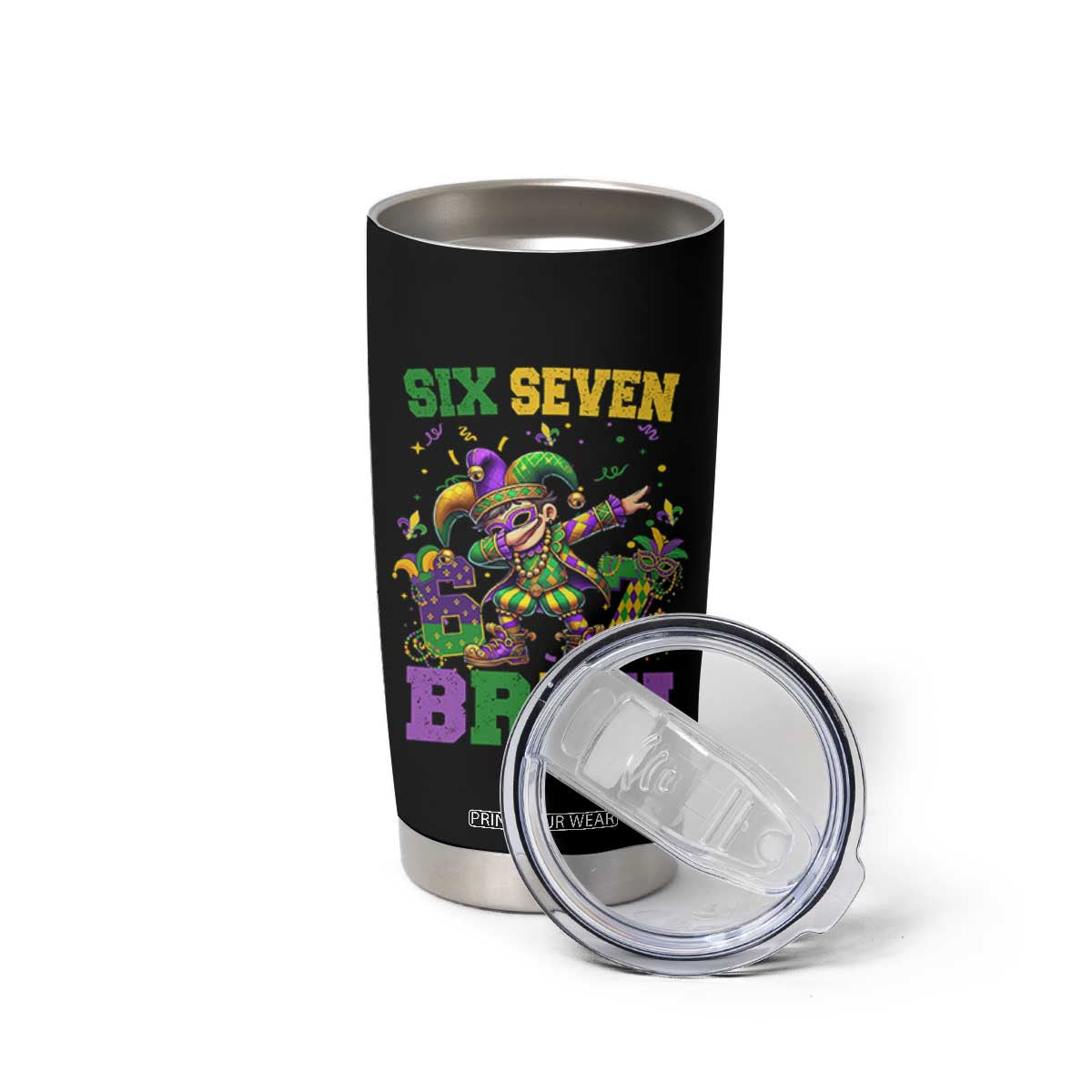Funny 67 Mardi Gras Tumbler Cup Six Seven Bruh Dabbing Jester TS11 Print Your Wear