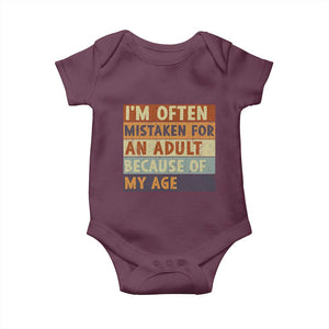 Funny I Am Often Mistaken For An Adult Because Of My Age Baby Onesie TS11 Maroon Print Your Wear