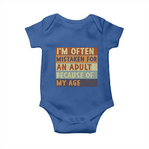 Funny I Am Often Mistaken For An Adult Because Of My Age Baby Onesie TS11 Royal Blue Print Your Wear