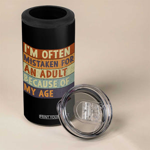 Funny I Am Often Mistaken For An Adult Because Of My Age 4 in 1 Can Cooler Tumbler TS11 Print Your Wear