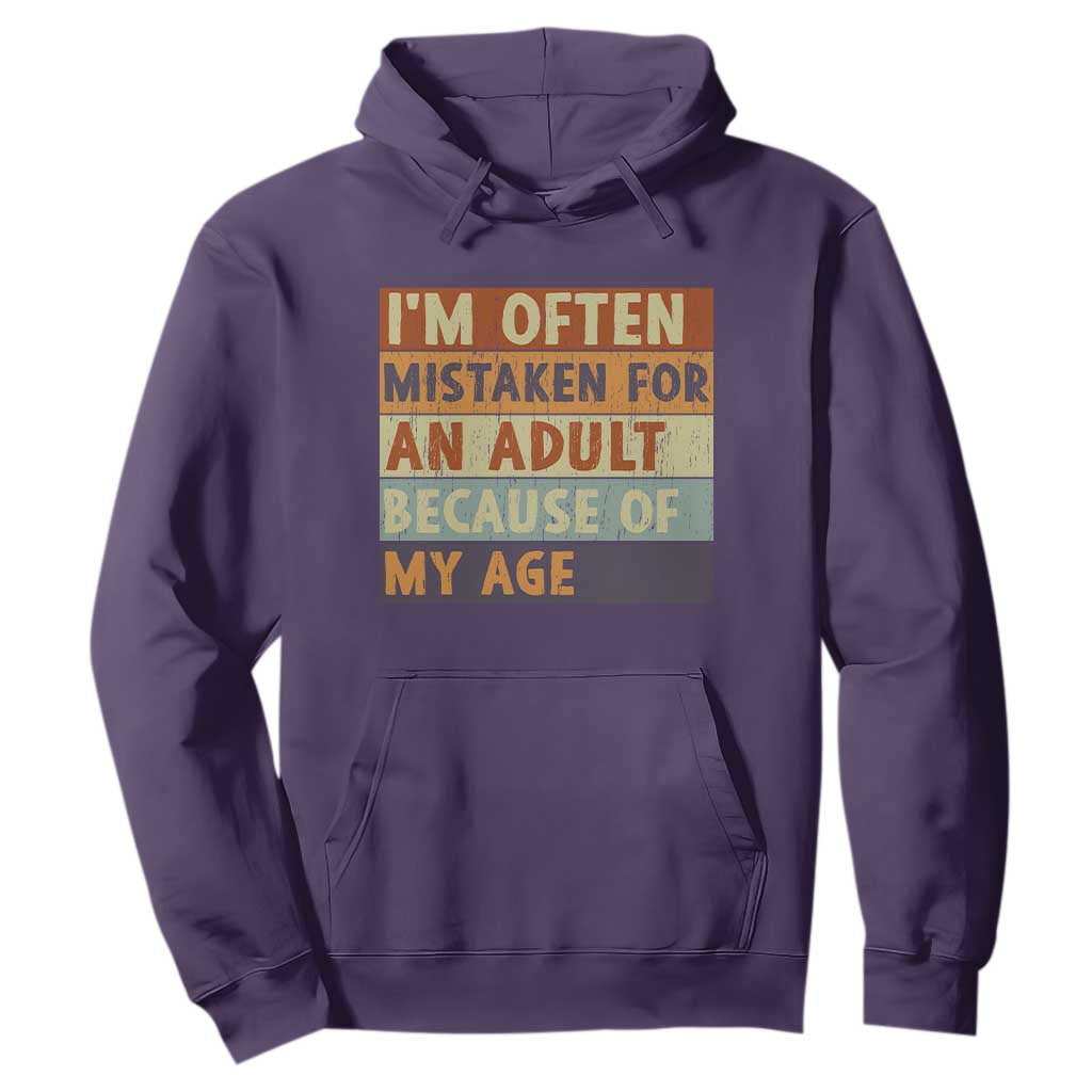 Funny I Am Often Mistaken For An Adult Because Of My Age Hoodie TS11 Purple Print Your Wear