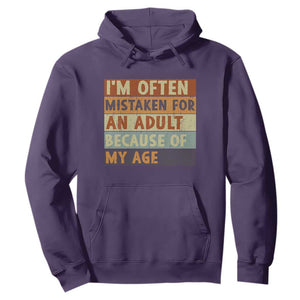 Funny I Am Often Mistaken For An Adult Because Of My Age Hoodie TS11 Purple Print Your Wear