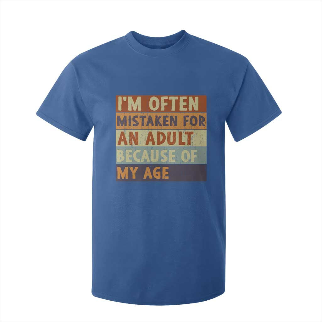 Funny I Am Often Mistaken For An Adult Because Of My Age T Shirt For Kid TS11 Royal Blue Print Your Wear
