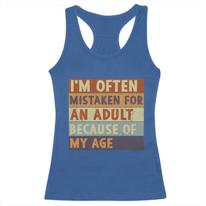 Funny I Am Often Mistaken For An Adult Because Of My Age Racerback Tank Top TS11 Royal Blue Print Your Wear