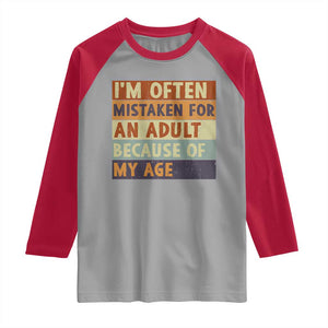 Funny I Am Often Mistaken For An Adult Because Of My Age Raglan Shirt TS11 Sport Gray Red Print Your Wear