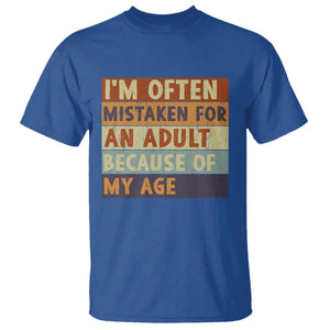 Funny I Am Often Mistaken For An Adult Because Of My Age T Shirt TS11 Royal Blue Print Your Wear