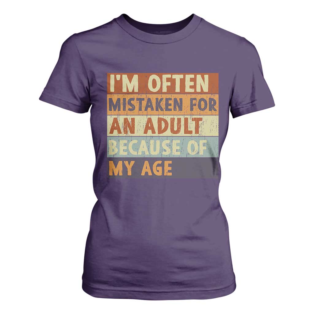 Funny I Am Often Mistaken For An Adult Because Of My Age T Shirt For Women TS11 Purple Print Your Wear