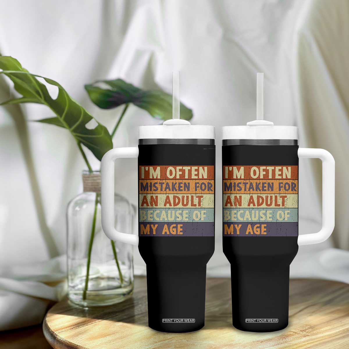 Funny I Am Often Mistaken For An Adult Because Of My Age Tumbler With Handle TS11 Print Your Wear