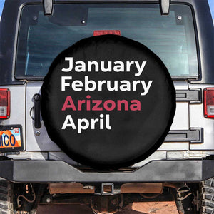 January February Arizona April Spare Tire Cover AZ Sport Fan Pride TS12 No hole Black Print Your Wear