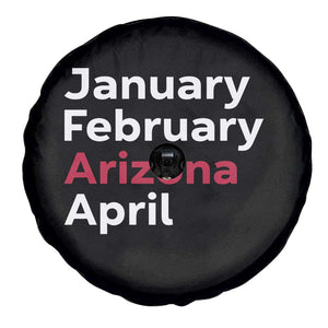 January February Arizona April Spare Tire Cover AZ Sport Fan Pride TS12 Print Your Wear