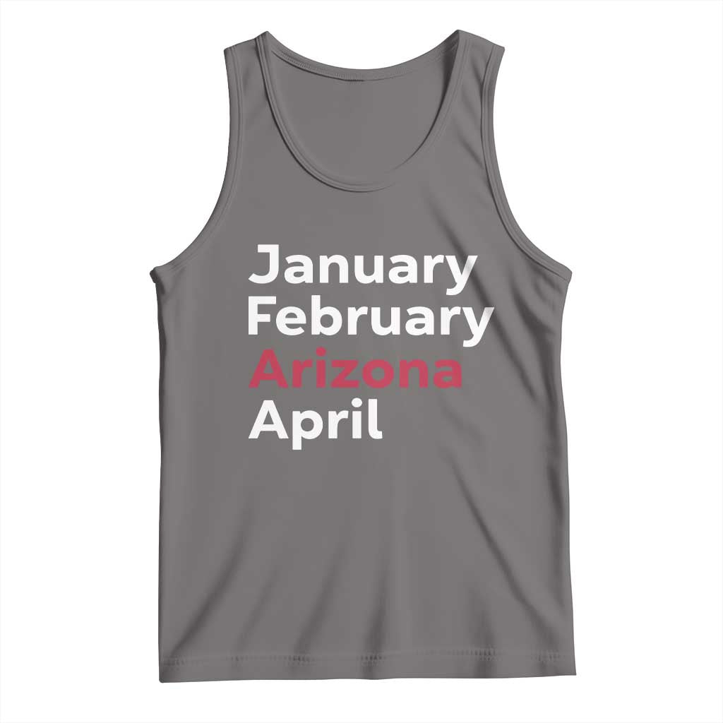 January February Arizona April Tank Top AZ Sport Fan Pride TS12 Deep Heather Print Your Wear