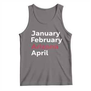 January February Arizona April Tank Top AZ Sport Fan Pride TS12 Deep Heather Print Your Wear