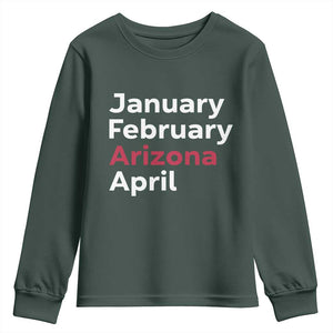 January February Arizona April Youth Sweatshirt AZ Sport Fan Pride TS12 Dark Forest Green Print Your Wear