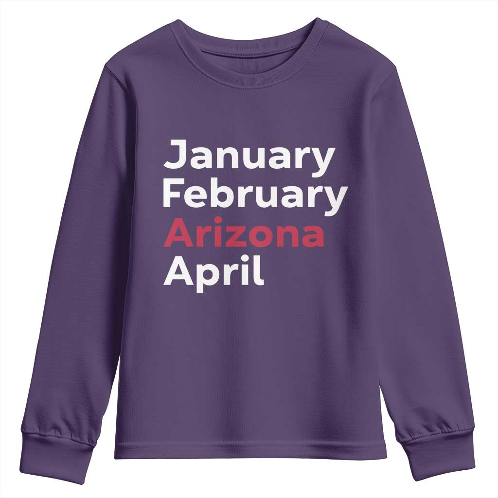 January February Arizona April Youth Sweatshirt AZ Sport Fan Pride TS12 Purple Print Your Wear