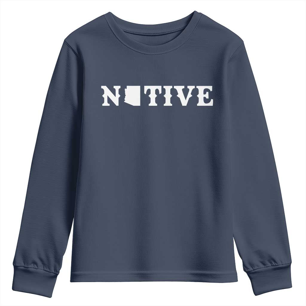 Local Arizona Native Youth Sweatshirt AZ State Map Pride Gift TS12 Navy Print Your Wear