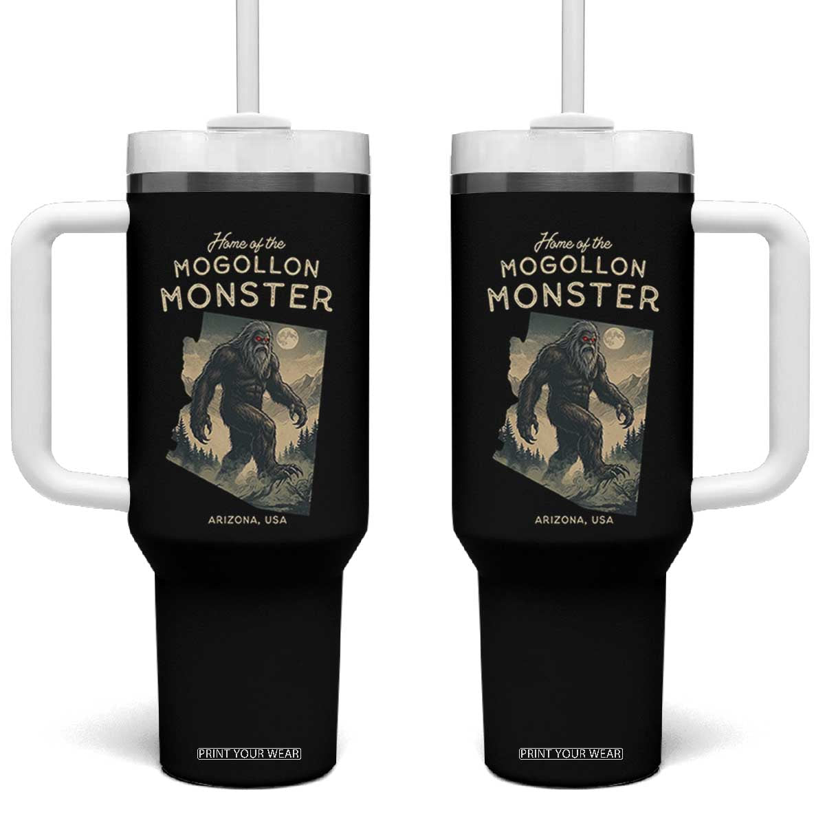 Arizona Cryptid Lover Tumbler With Handle Home Of The Mogollon Monster TS12 One Size: 40 oz Black Print Your Wear