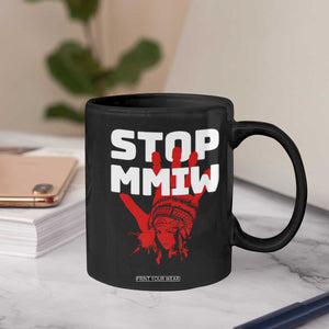 Indigenous Women Awareness Coffee Mug Stop MMIW Red Handprint Graphic TS12 Print Your Wear