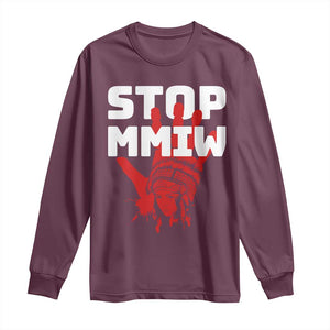 Indigenous Women Awareness Long Sleeve Shirt Stop MMIW Red Handprint Graphic TS12 Maroon Print Your Wear