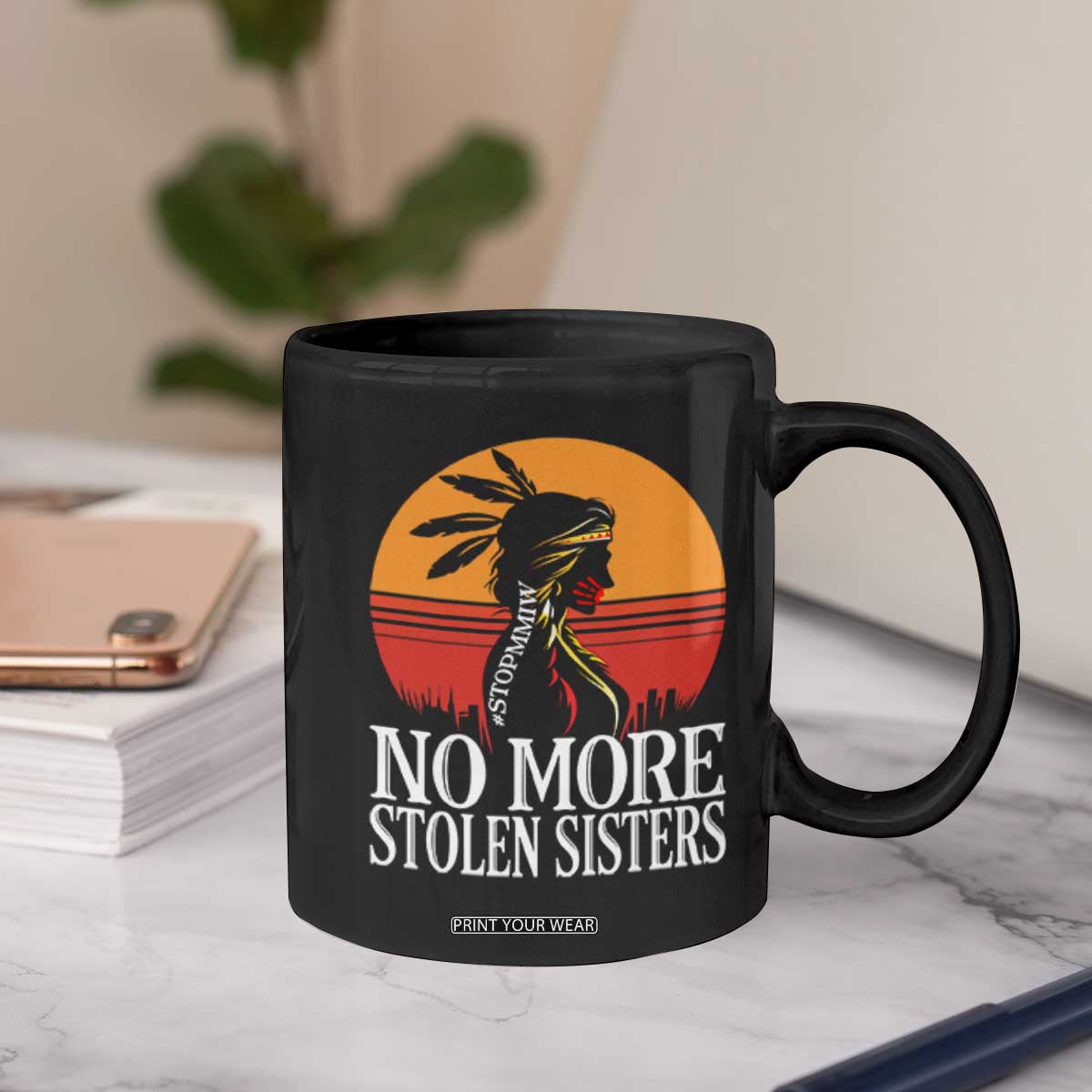 MMIW Awareness Coffee Mug No More Stolen Sisters Native American Gift TS12 Print Your Wear