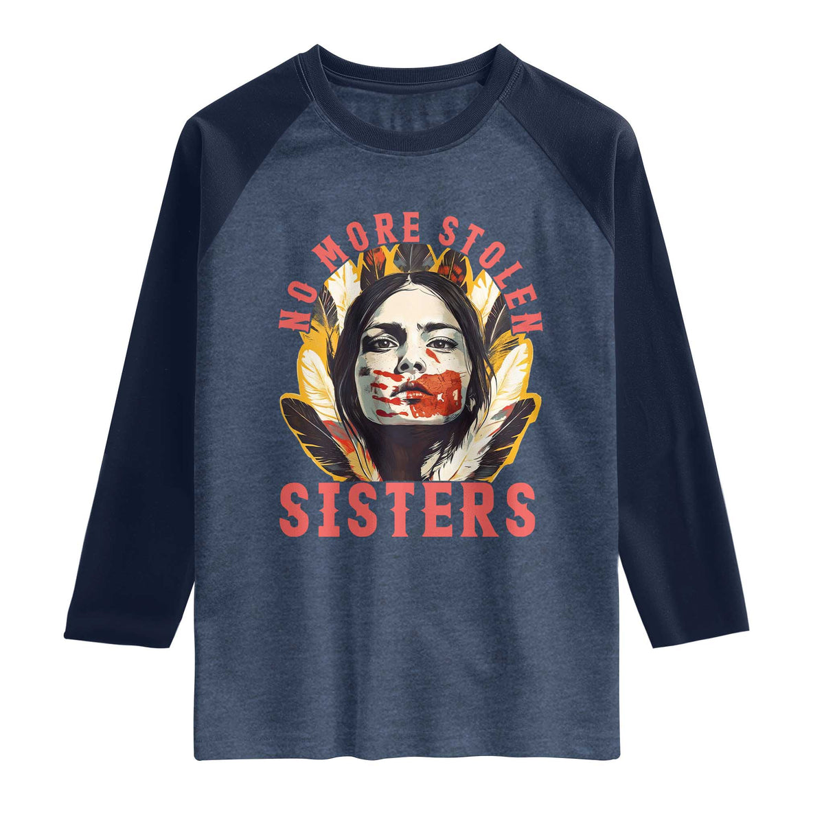 Native American Awareness Gift Raglan Shirt No More Stolen Sisters MMIW Support TS12 Heather Denim Navy Print Your Wear