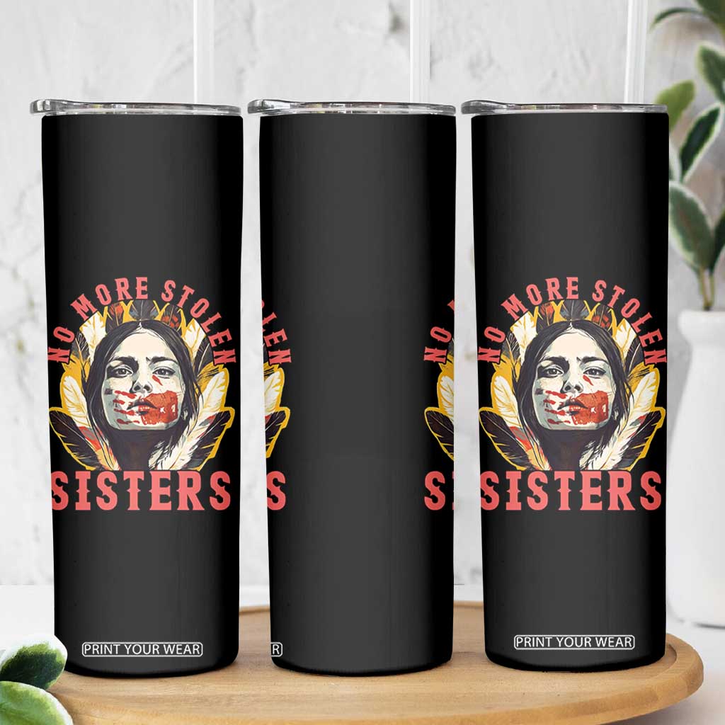 Native American Awareness Gift Skinny Tumbler No More Stolen Sisters MMIW Support TS12 Print Your Wear