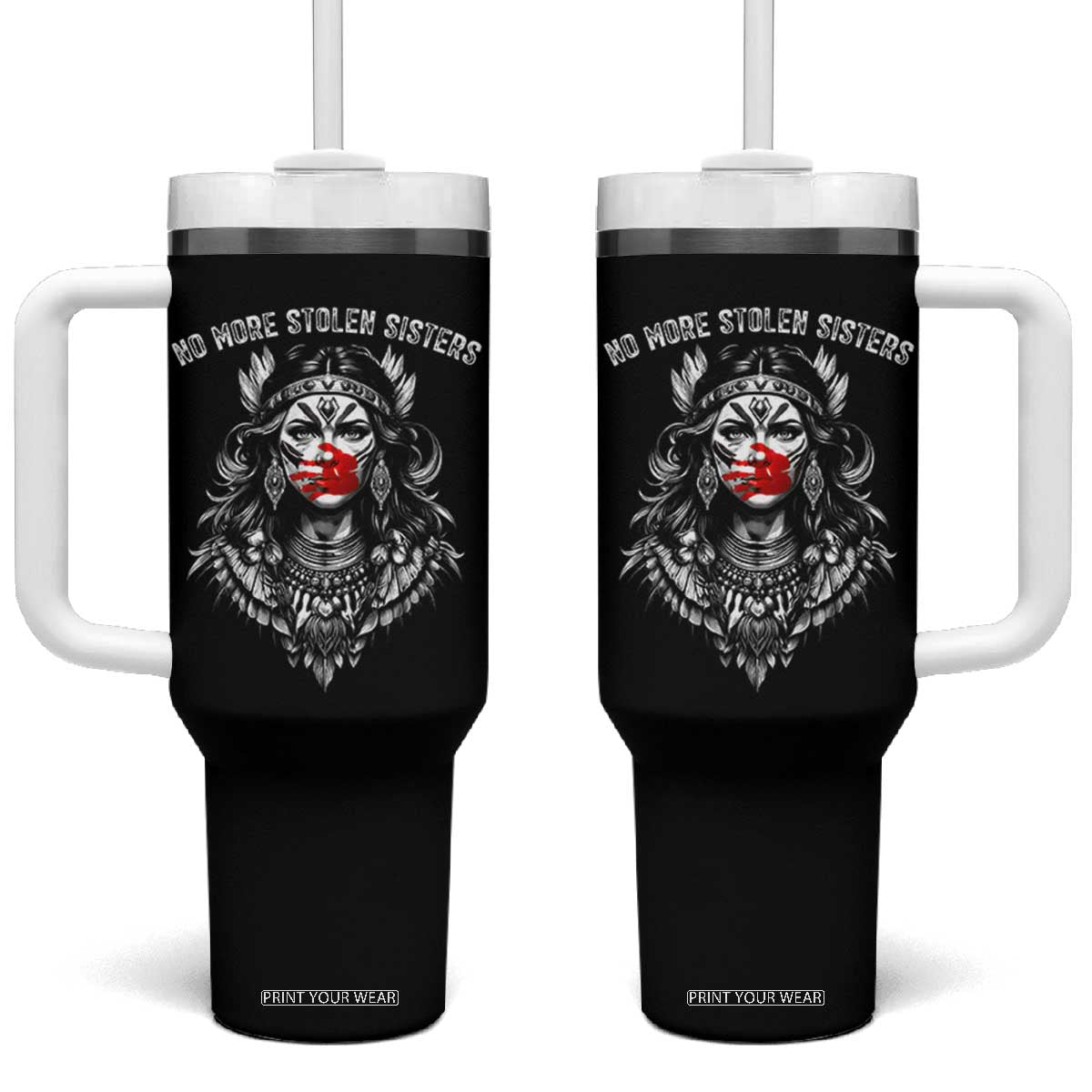 MMIW Awareness Support Tumbler With Handle No More Stolen Sisters TS12 One Size: 40 oz Black Print Your Wear