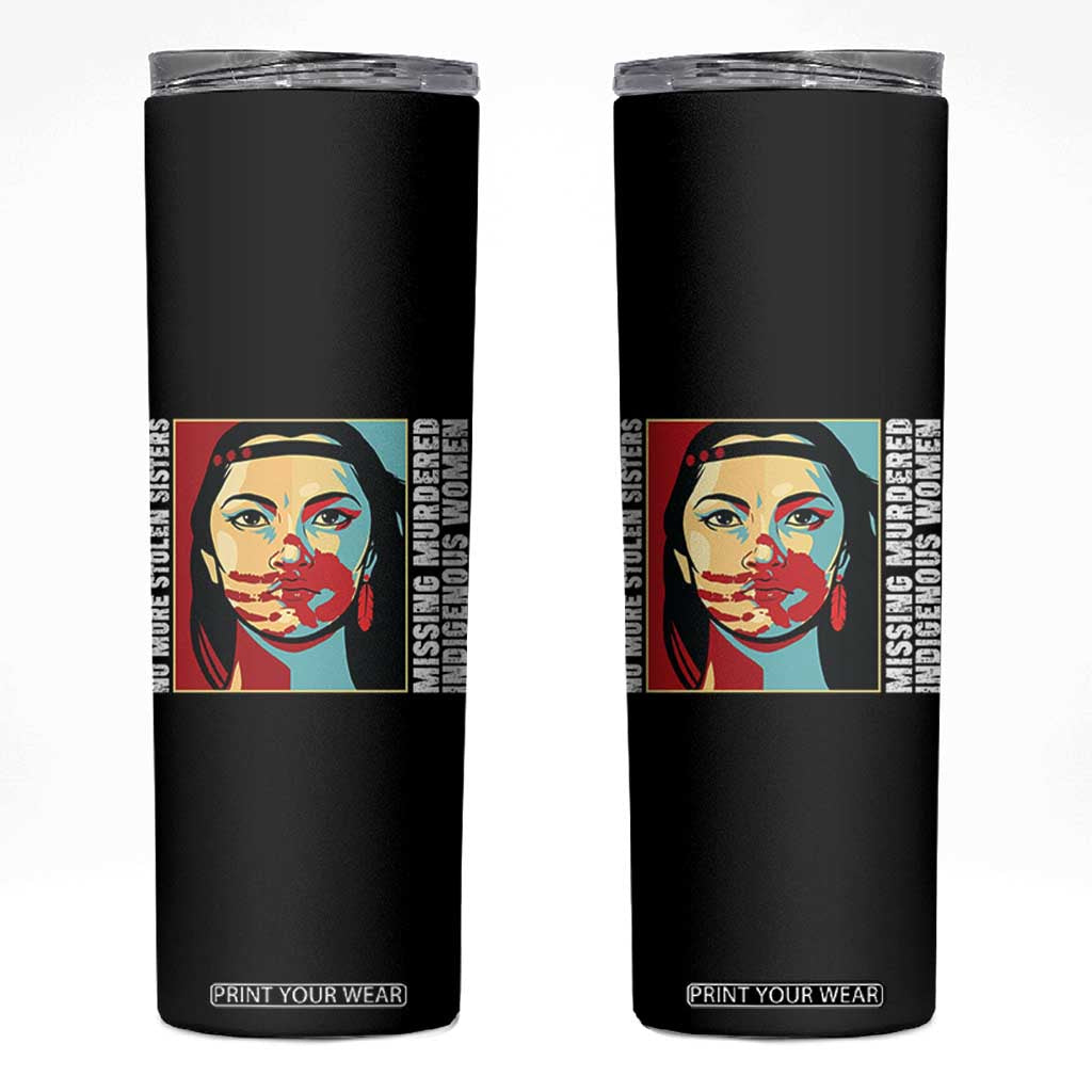 MMIW Awareness Support Skinny Tumbler Voices For Stolen Sisters Native American TS12 Black Print Your Wear