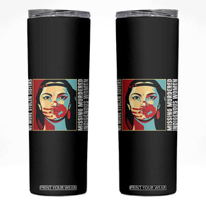 MMIW Awareness Support Skinny Tumbler Voices For Stolen Sisters Native American TS12 Black Print Your Wear