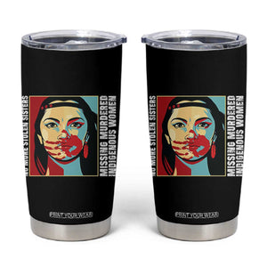MMIW Awareness Support Tumbler Cup Voices For Stolen Sisters Native American TS12 Black Print Your Wear