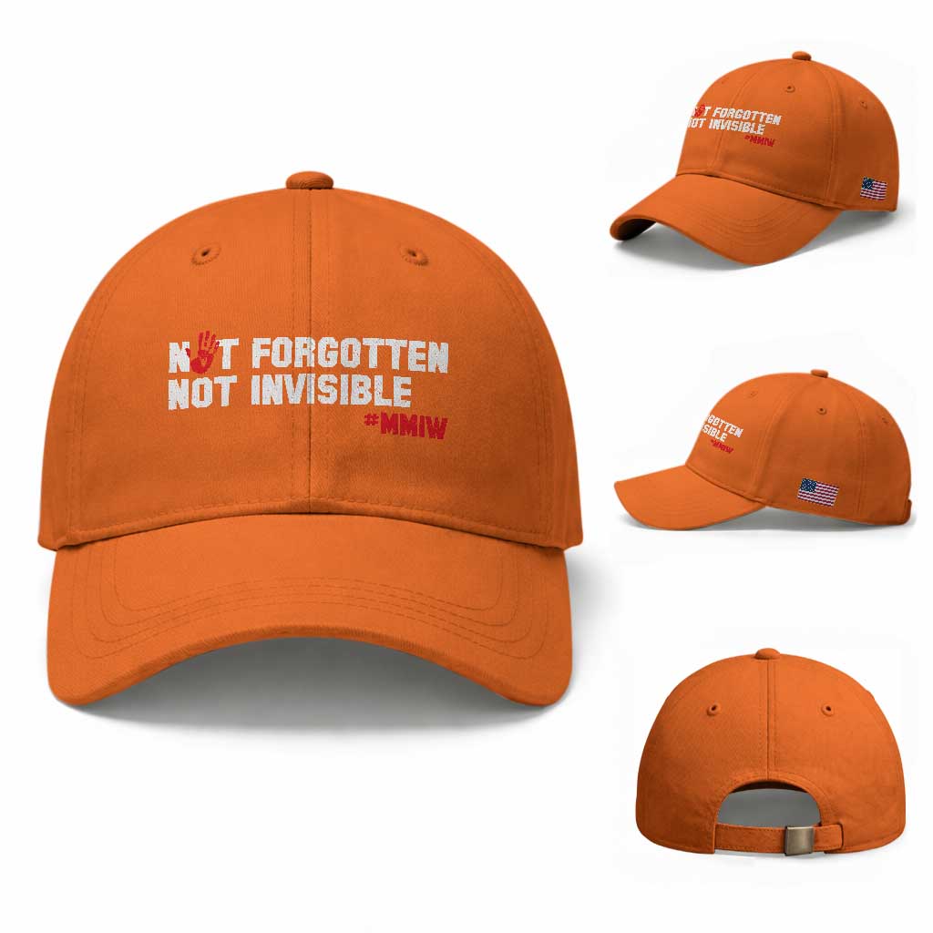 MMIW Awareness Baseball Cap Not Forgotten Not Invisible Indigenous Women TS12 Baseball Cap Universal Fit Orange Print Your Wear