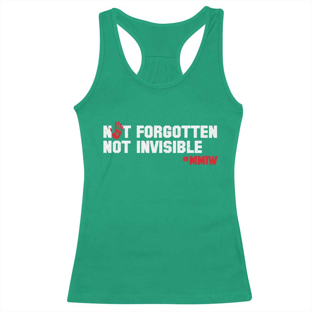 MMIW Awareness Racerback Tank Top Not Forgotten Not Invisible Indigenous Women TS12 Irish Green Print Your Wear