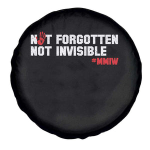 MMIW Awareness Spare Tire Cover Not Forgotten Not Invisible Indigenous Women TS12 Print Your Wear