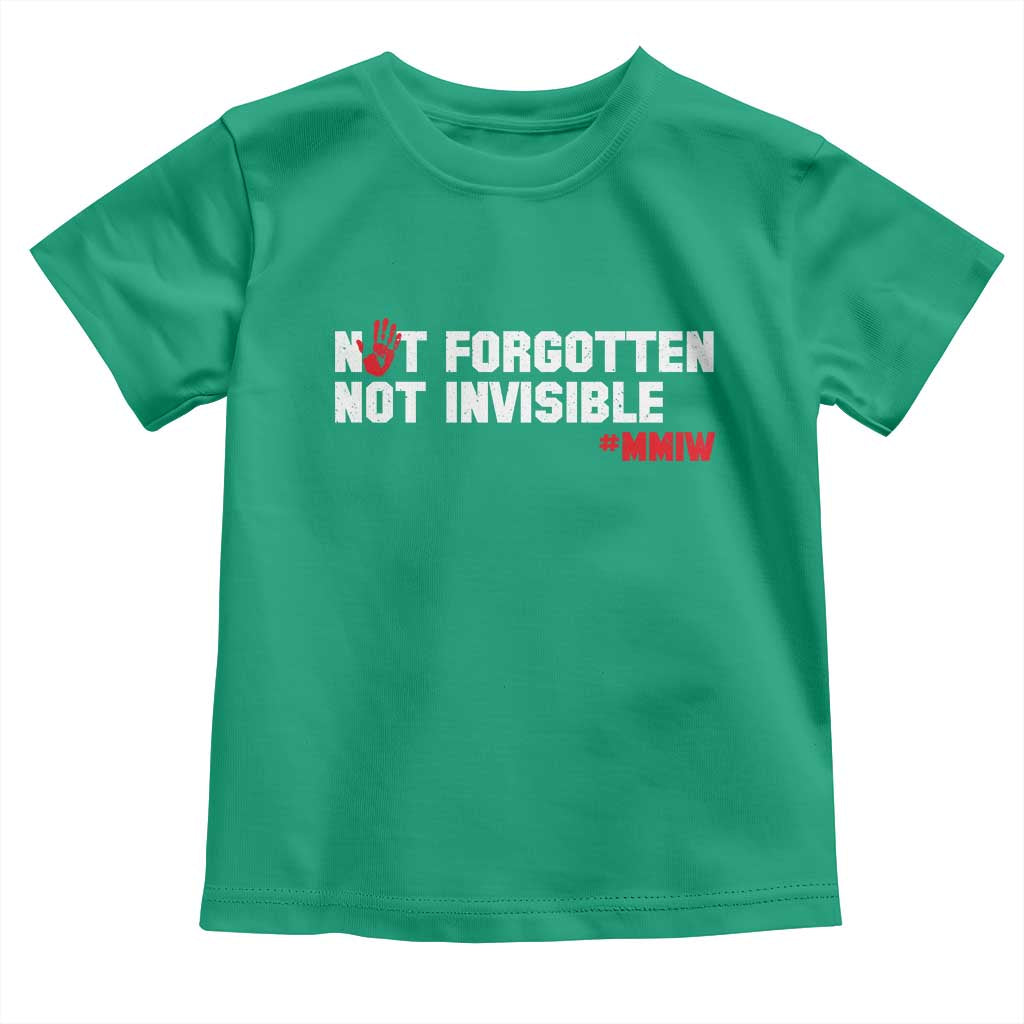 MMIW Awareness Toddler T Shirt Not Forgotten Not Invisible Indigenous Women TS12 Irish Green Print Your Wear