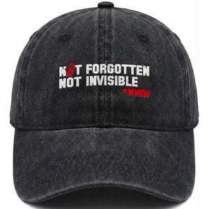 MMIW Awareness Washed Cotton Baseball Cap Not Forgotten Not Invisible Indigenous Women TS12 Print Your Wear