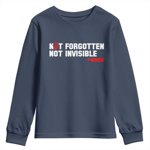 MMIW Awareness Youth Sweatshirt Not Forgotten Not Invisible Indigenous Women TS12 Navy Print Your Wear