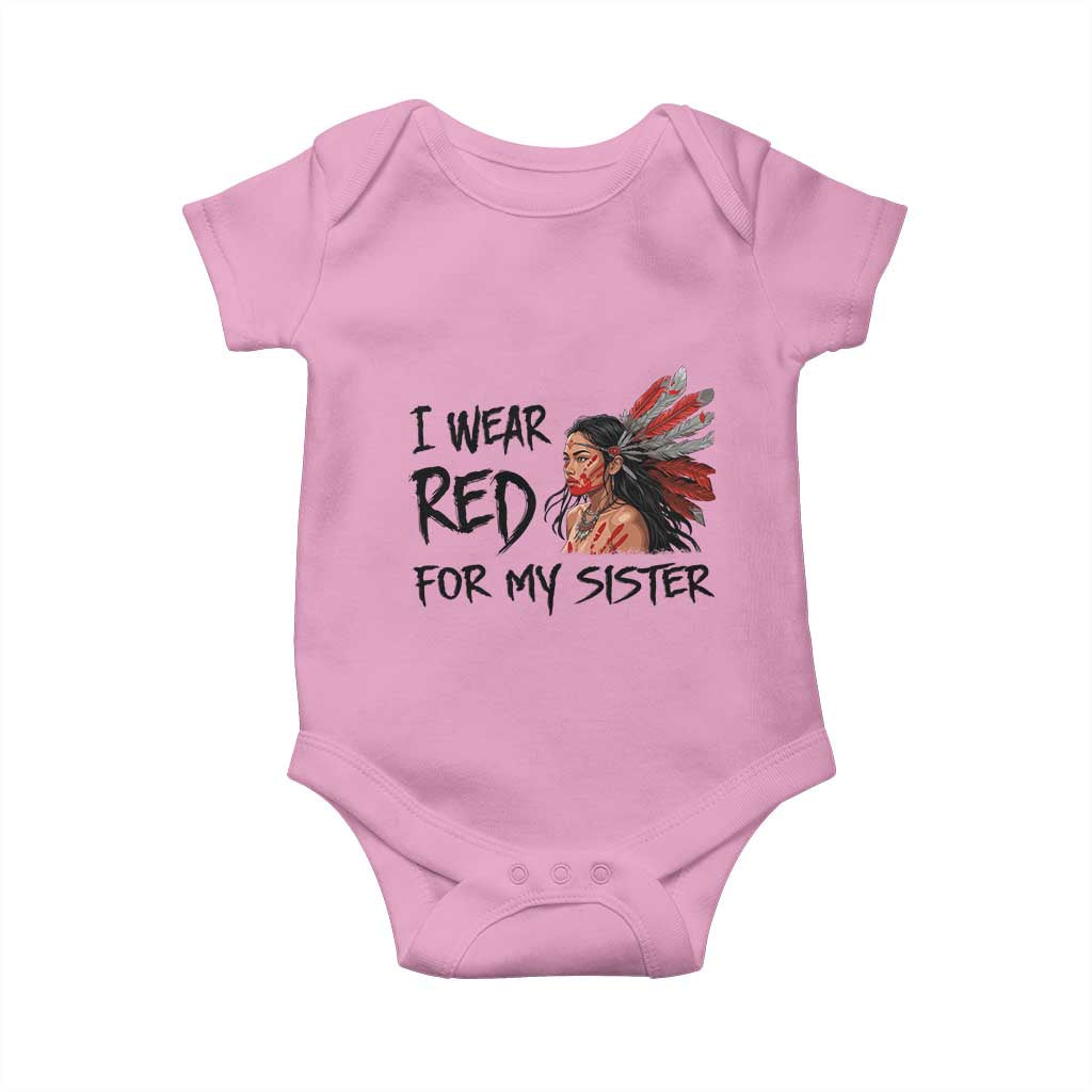MMIW Awareness Month Indigenous Support Gift Baby Onesie I Wear Red For My Sister TS12 Light Pink Print Your Wear