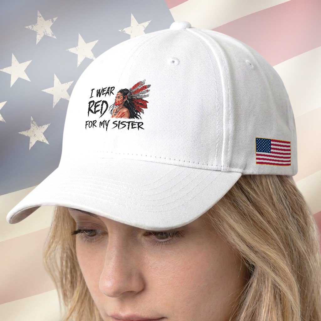 MMIW Awareness Month Indigenous Support Gift Baseball Cap I Wear Red For My Sister TS12 Print Your Wear